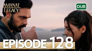 Amanat (Legacy) - Episode 128 | Urdu Dubbed | Season 1 [ترک ٹی وی سیریز اردو میں ڈب]