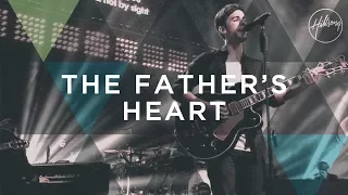 The Fathers Heart - Hillsong Worship