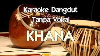 Karaoke KHANA (Tanpa Vokal) dangdut