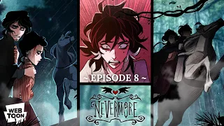 Nevermore ⌜ Episode 8  ⌟【 WEBTOON DUB 】