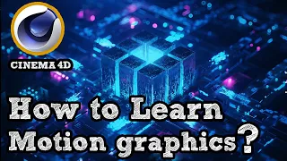How to start learning motion graphics using C4D