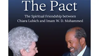 The Pact Book Launch: The Spiritual Friendship between Chiara Lubich and Imam Mohammed