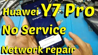 Huawei Y7 Pro No Service Network Repair