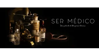 Ser Médico - película documental