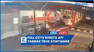 FULL Terekam CCTV Truk Mogok di Rel Bikin Kecelakaan Kereta di Semarang Hari Ini