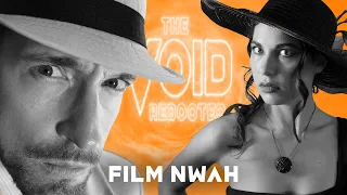 Film Nwah - THE VOID: Rebooted