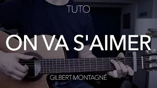 TUTO GUITARE SIMPLE : On va s'aimer - Gilbert Montagné