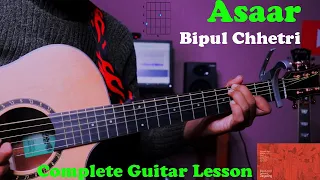 Asaar - Bipul Chhetri | Guitar Lesson | plucking & Chords