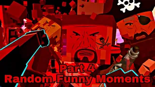 Paint The Town Red - Random Funny Moments - Part 4