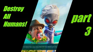 Destroy All Humans! Remake Gameplay Walkthrough Part 3 (No Commentary)