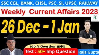 26-1 January 2023 Weekly Current Affairs | All Exams Current Affairs 2023 | Raja Gupta Sir