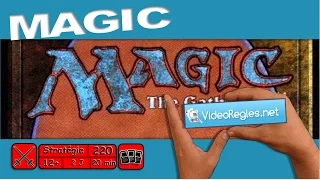 La vidéorègle du jeu " MAGIC The Gathering " par Yahndrev (#220a)