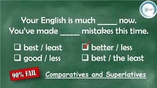 Comparatives and Superlatives | 90% Have Failed This Easy Grammar Quiz