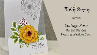 Tutorial | Cottage Rose with Floating Partial Die Cut