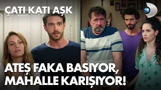 Ateş faka basıyor, mahalle karışıyor! Çatı Katı Aşk 2. Bölüm