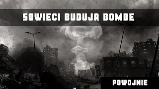 HISTORIA XX WIEKU: Radziecki Program Atomowy. Jak ZSRR ukradło projekt bomby atomowej Amerykanom ?