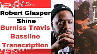 Robert Glasper - Shine (Bassline Transcription with Notation and Tabs)