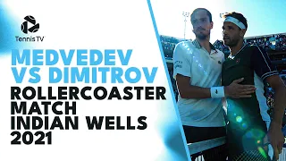 Daniil Medvedev vs Grigor Dimitrov Rollercoaster Match | Indian Wells 2021 Extended Highlights