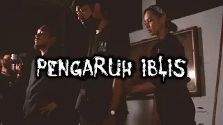 PENGARUH IBLIS – DMS [ Penelusuran ]