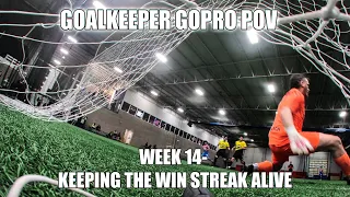 4TH PLACE TAKES ON 12TH PLACE - KEEPING THE WIN STREAK ALIVE - GOALKEEPER POV - ROCKFORD IL