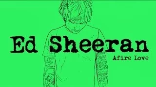 Ed Sheeran - Afire Love [Legendado/Lyric]