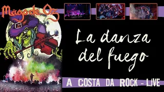 Mägo de Oz - La danza del fuego (Live - A Costa da Rock - 2002)