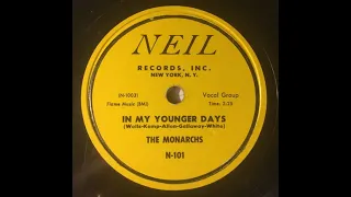 The Monarchs - In My Younger Days 1956 UT