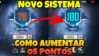 COMO AUMENTAR OS PONTOS DE CREDIBILIDADE NO FREE FIRE NOVO SISTEMA DE BANIMENTOS FREE FIRE