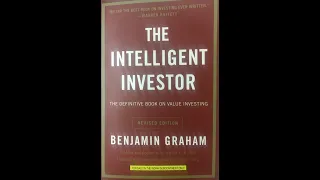 The Intelligent Investor - by Ben Graham. Part (2/4) - best pages summary-