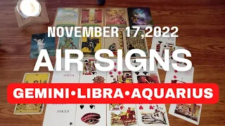 🔮November 17,2022 ♊Gemini ♎Libra ♒Aquarius;Daily Gabay•Air Signs