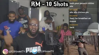 RM - 10 Shots (THE BRO'S NEEDED TO HEAR RM)