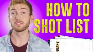 How to Make a Shot List in 2020: A Step-by-Step Guide