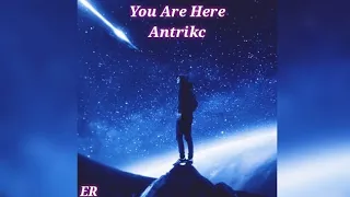 Antrikc - You Are Here