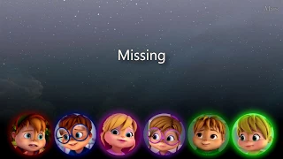 The Chipmunks and The Chipettes- Missing You (Lyrics)