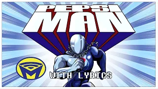 Pepsiman Theme - With Lyrics by Man on the Internet