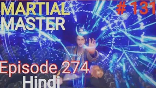 [Part 131] Martial Master explained in hindi | Martial Master 274 explain in hindi #martialmaster