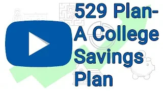 A College Savings Plan - 529 Plan Explained
