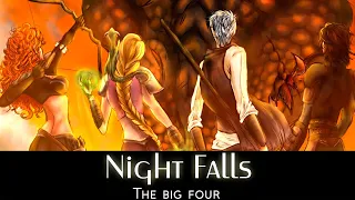 Night Falls - The big four [Ft. Elsa]