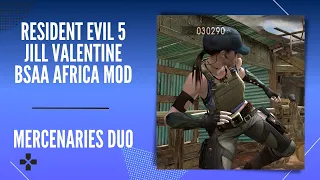 Resident Evil 5 [PC] Mercenaries - (Mod ShowCase) Jill Valentine BSAA - Africa Variation