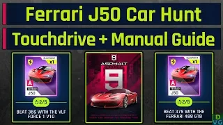 Asphalt 9 - Ferrari J50 Car Hunt | Touchdrive + Manual Guide - Get all Rewards