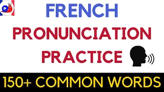 French pronunciation for beginners [150 words & tongue twisters]