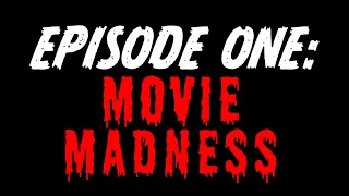 Scruff The Paranormal Investigator: Episode 1 - MOVIE MADNESS