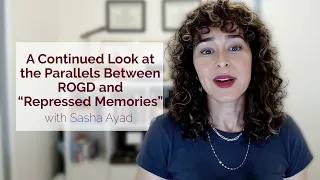 A Continued Look at the Parallels Between ROGD and "Repressed Memories"