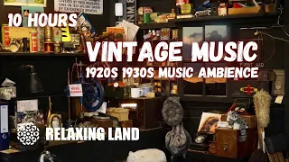 Hidden Secrets of Vintage Music | 1920s 1930s Tunes for Relaxation