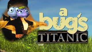 A Bug's Titanic