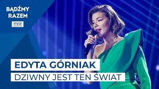 Edyta Górniak - Dziwny Jest Ten Świat || #MuremZaPolskimMundurem