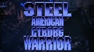American Cyborg Steel Warrior - Good Bad Flicks