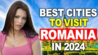 Top 10 Best Cities To Visit In Romania In 2024 i Travel Video