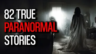 82 Jaw Dropping Paranormal Stories Revealed
