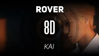 𝟴𝗗 𝗠𝗨𝗦𝗶𝗖 | ROVER - KAI 카이   | 𝑈𝑠𝑒 ℎ𝑒𝑎𝑑𝑝ℎ𝑜𝑛𝑒𝑠🎧